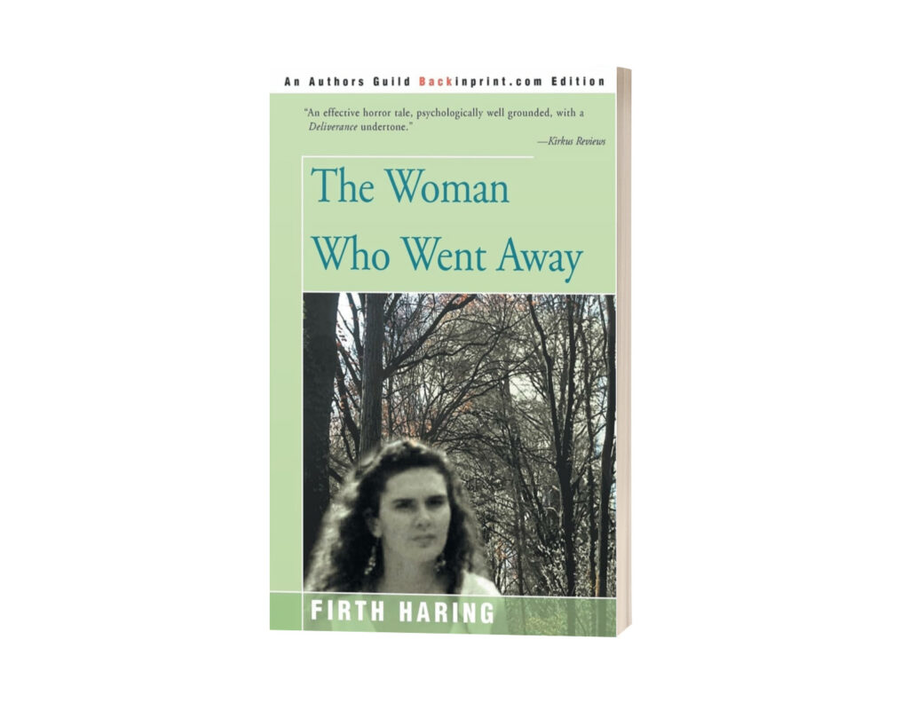 The Woman Who Went Away by Firth Fabend